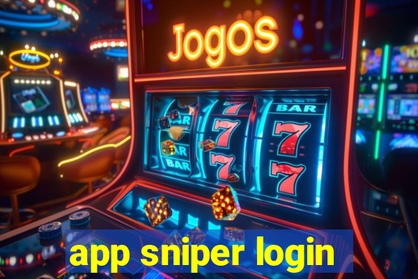 app sniper login